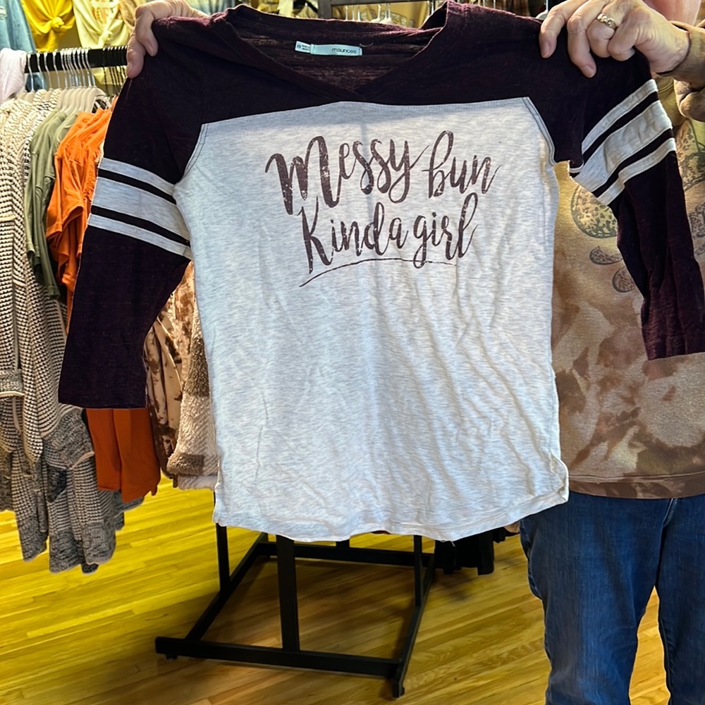 “Messy Bun Kinda girl”